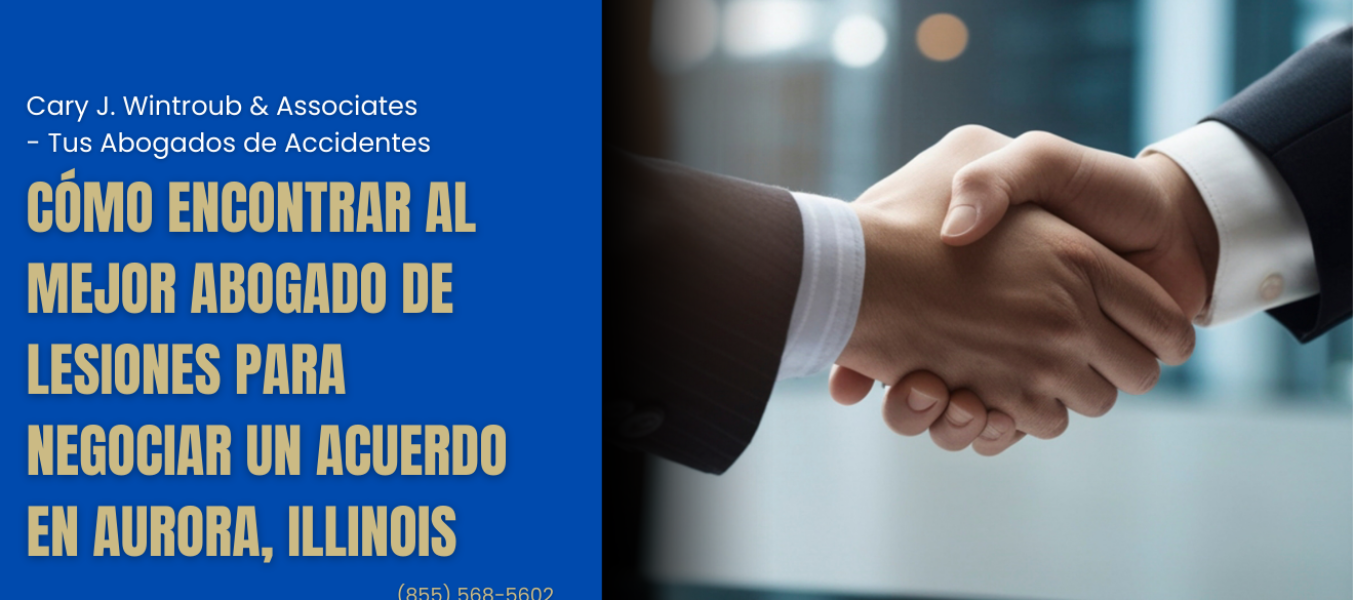 Cómo encontrar al mejor abogado de lesiones para negociar un acuerdo en Aurora, Illinois