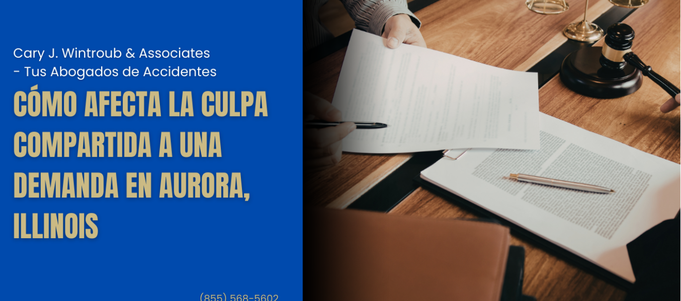 Cómo Afecta la Culpa Compartida a una Demanda en Aurora, Illinois