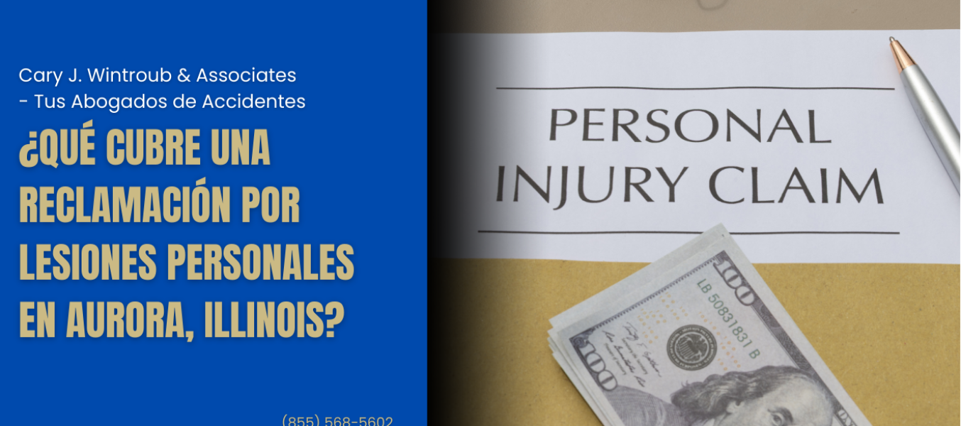 ¿Qué cubre una reclamación por lesiones personales en Aurora, Illinois?