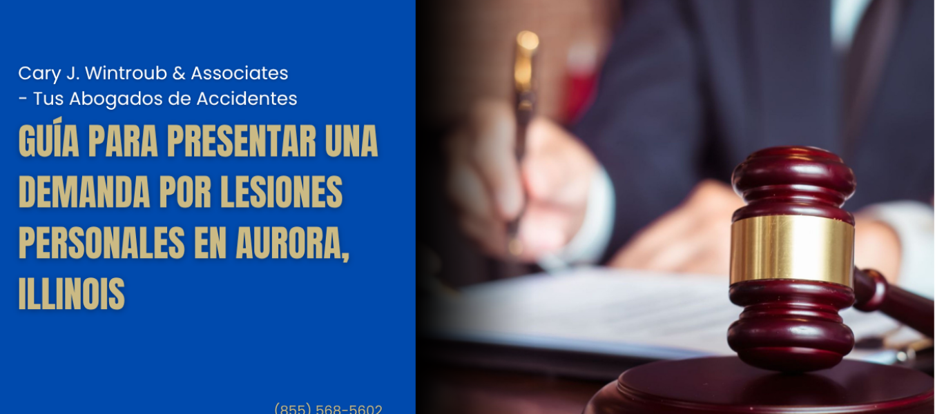 Guía para Presentar una Demanda por Lesiones Personales en Aurora, Illinois