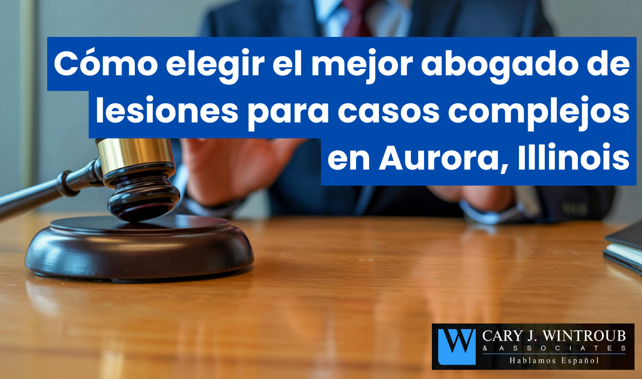abogado lesiones casos complejos Aurora